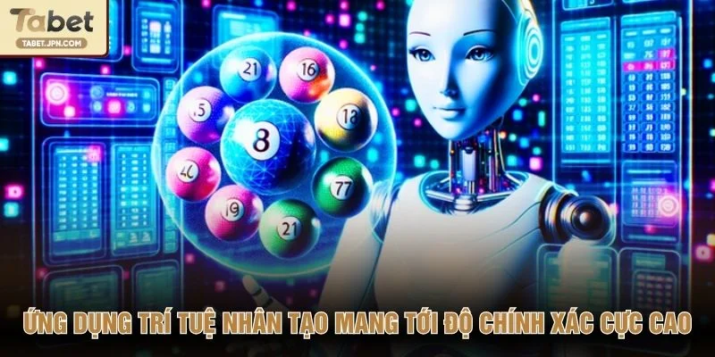 Ứng dụng trí tuệ nhân tạo mang tới độ chính xác cực cao